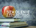 Szkolenie z podstaw terapii poznawczo-behawioralnej